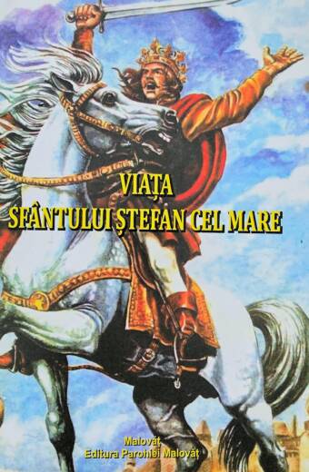 Viața Sfântului Ștefan cel Mare