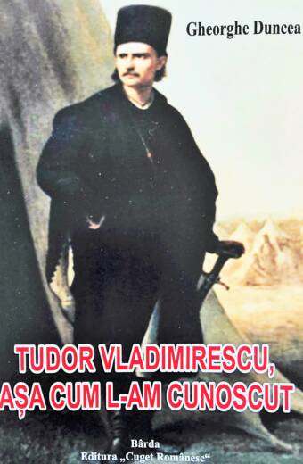 Tudor Vladimirescu, așa cum l-am cunoscut